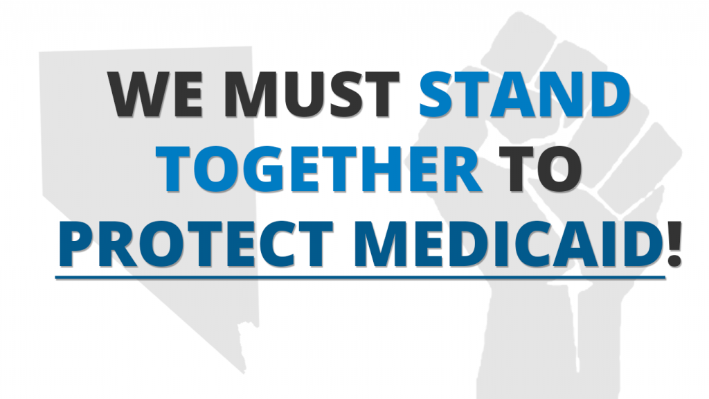 Organize to protect Medicaid in Nevada!